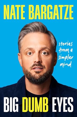 Book cover for Big Dumb Eyes by Nate Bargatze