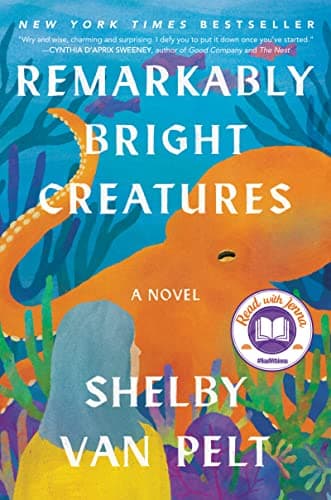 Book cover for Remarkably Bright Creatures by Shelby Van Pelt